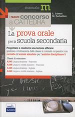 La prova orale del concorso per le classi A245, A246, A345, A346. Progettare e condurre una lezione efficace...