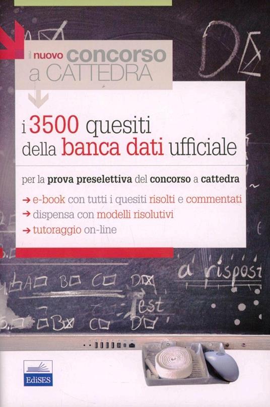 I 3500 quesiti della banca dati ufficiale per la prova preselettiva del concorso a cattedra - copertina