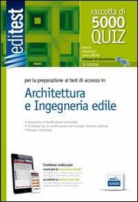 EdiTest Architettura e Ingegneria edile. 5000 Quiz. Con espansione online - copertina