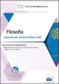 18 TFA. Filosofia. Manuale per le prove scritte e orali classi A036 e A037. Con software di simulazione - Roberto Colonna,Alessandra Pagano,Livio Santoro - copertina