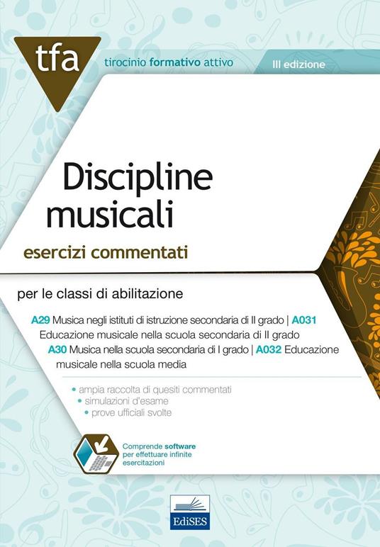 E19 TFA discipline musicali. Esercizi commentati per le classi A29 (A031) e A30 (A032). Con software di simulazione - copertina