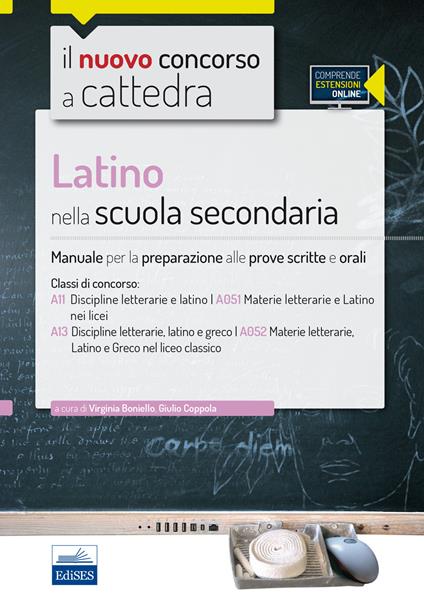 CC4/22 Latino nella scuola secondaria. Manuale per le prove scritte e orali per le classi A11 (A051) e A13 (A052). Con espansione online - copertina