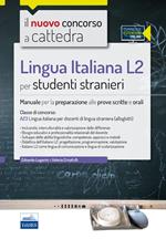 CC4/53 Lingua italiana L2 per studenti stranieri. Per la classe A23. Manuale per la preparazione alle prove scritte e orali. Con espansione online