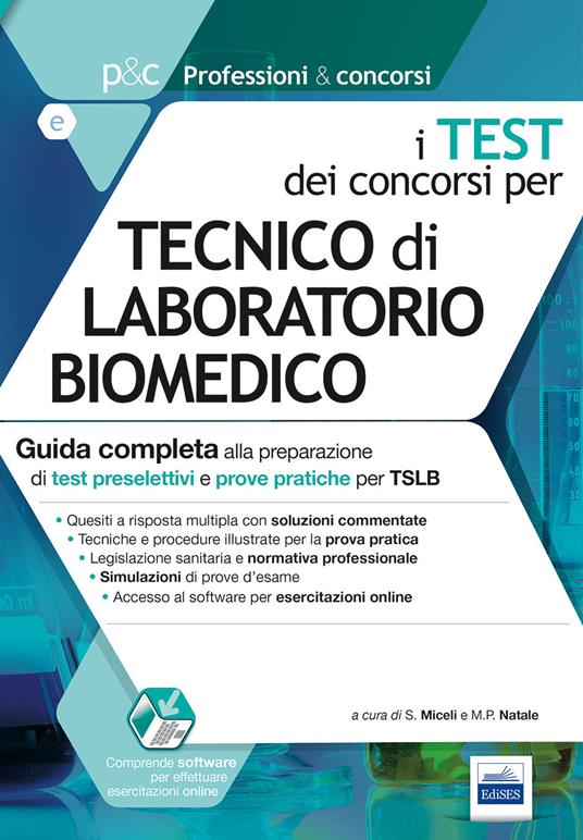 I test dei concorsi per tecnico di laboratorio biomedico. Guida completa alla preparazione di test preselettivi e prove pratiche per TSLB - copertina