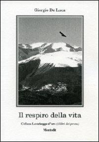 Il respiro della vita - Giorgio De Luca - copertina
