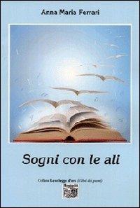 Sogni con le ali - Anna M. Ferrari - copertina