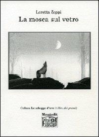 La mosca sul vetro - Loretta Zoppi - copertina
