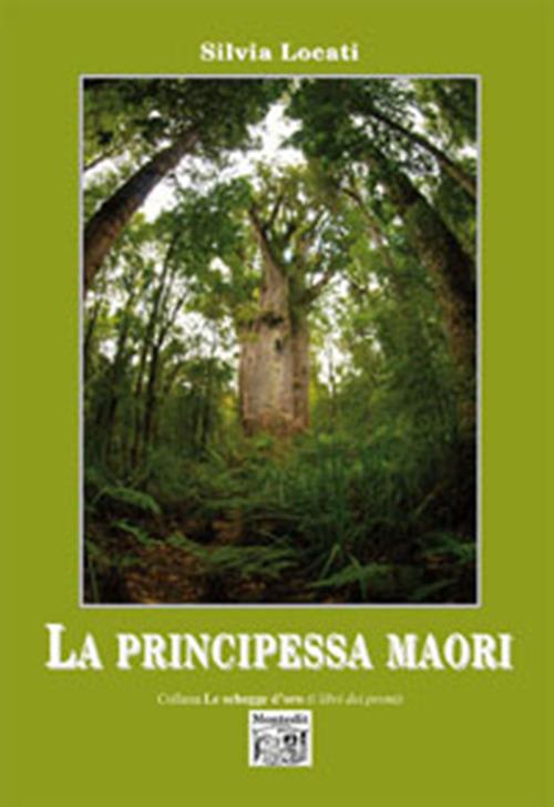 La principessa maori - Silvia Locati - ebook