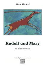 Rudolf und Mary ed altri racconti
