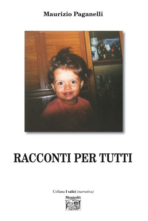 Racconti per tutti - Maurizio Paganelli - copertina