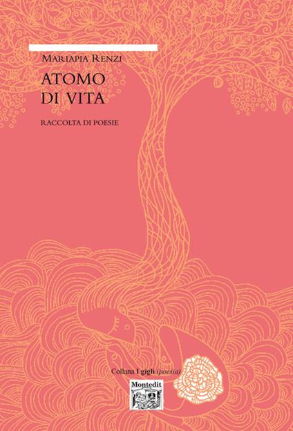 Atomo di vita - Mariapia Renzi - copertina