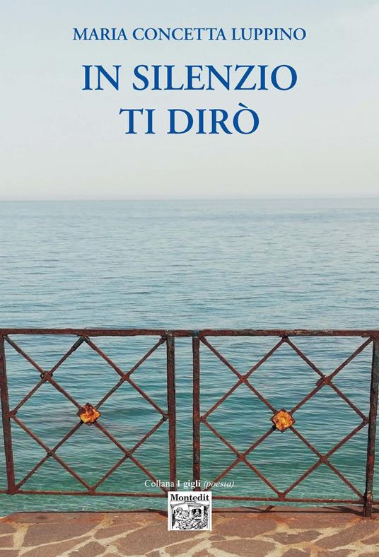 In silenzio ti dirò - Maria Concetta Luppino - copertina