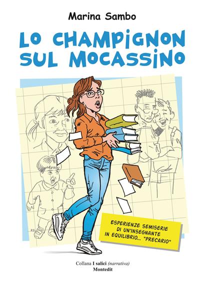 Lo champignon sul mocassino - Marina Sambo - ebook