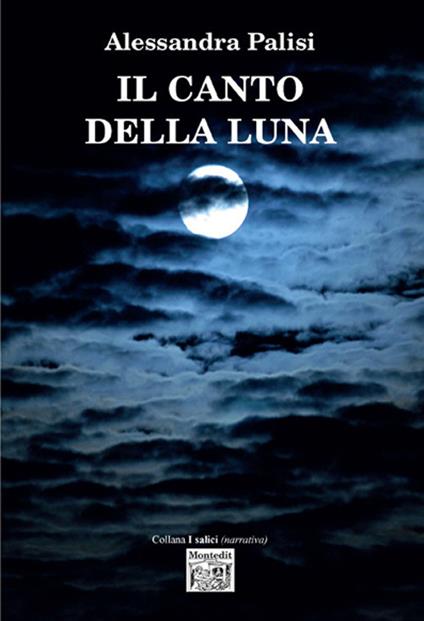 Il canto della luna - Alessandra Palisi - copertina