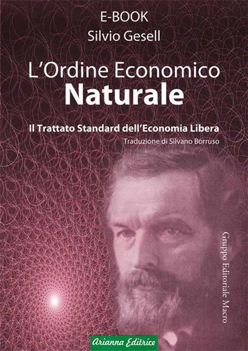 L' ordine economico naturale - Silvio Gesell - ebook