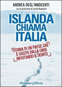 Islanda chiama Italia. Rifiutare il debito per uscire dalla crisi - Andrea Degl'Innocenti - copertina