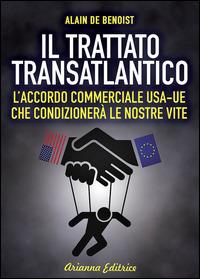Il Trattato transatlantico - Alain de Benoist - copertina