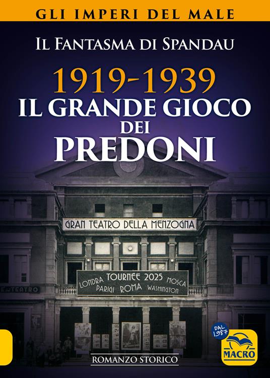 1919-1939. Il grande gioco dei predoni. Gli imperi del male - Fantasma di Spandau - copertina