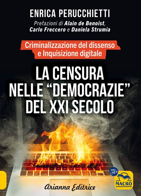 La censura nelle «democrazie» del XXI secolo. Criminalizzazione del dissenso e inquisizione digitale - Enrica Perucchietti - copertina