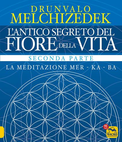 L'antico segreto del fiore della vita. Vol. 2 - Drunvalo Melchizedek - copertina