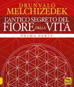 L' antico segreto del fiore della vita. Vol. 1