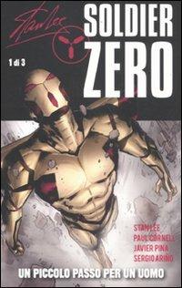 Un piccolo passo per un uomo. Soldier Zero. Vol. 1 - Paul Cornell,Javier Pina - copertina