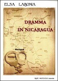 Dramma in Nicaragua - Elsa Labonia - copertina