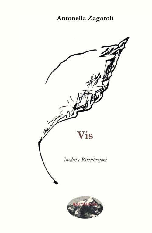 Vis. Inediti e rivisitazioni - Antonella Zagaroli - copertina