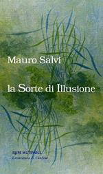 La sorte di illusione