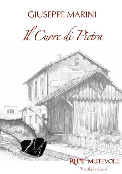 Il cuore di pietra - Giuseppe Marini - copertina