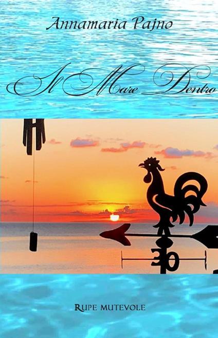 Il mare dentro. Con CD-Audio - Annamaria Pajno - copertina