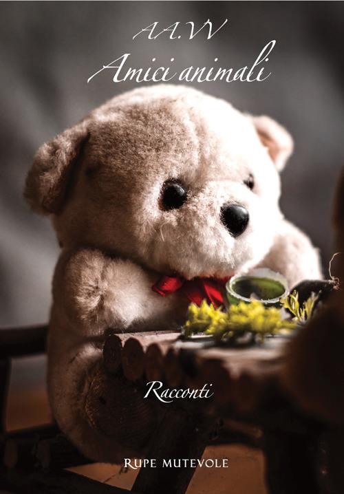 Amici animali. Ediz. illustrata - copertina