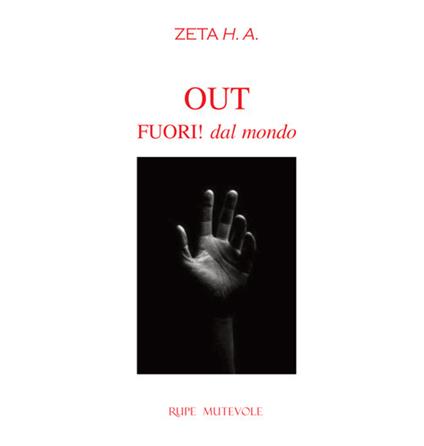 Out. Fuori! dal mondo. Ediz. illustrata - H. A. Zeta - copertina