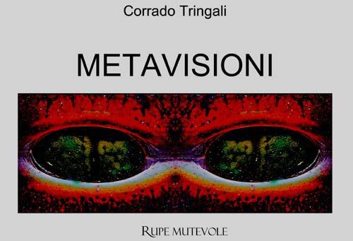 Metavisioni. Ediz. illustrata - Corrado Tringali - copertina