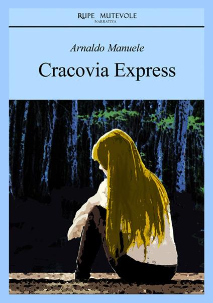 Cracovia express - Arnaldo Manuele - copertina