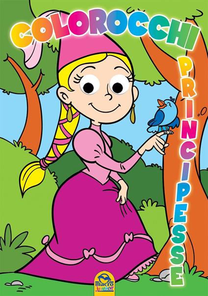 Colorocchi. Ediz. illustrata. Vol. 1: Principesse - copertina