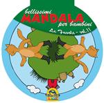 Bellissimi mandala per bambini. Ediz. illustrata. Vol. 11: Le favole