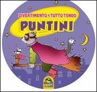 Puntini. Divertimento a tutto tondo - copertina