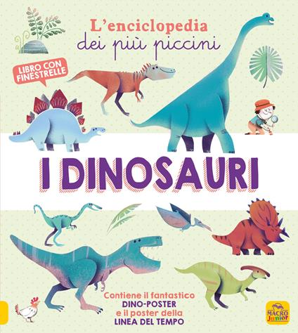 I dinosauri. L'enciclopedia dei più piccini. Ediz. a colori. Con 2 Poster - Fabien Öckto Lambert - copertina