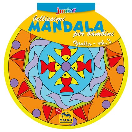 Bellissimi mandala per bambini. Vol. 3: Volume giallo - copertina