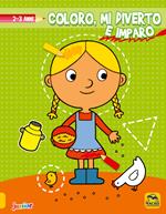 Coloro, mi diverto e imparo. Da 2 a 3 anni