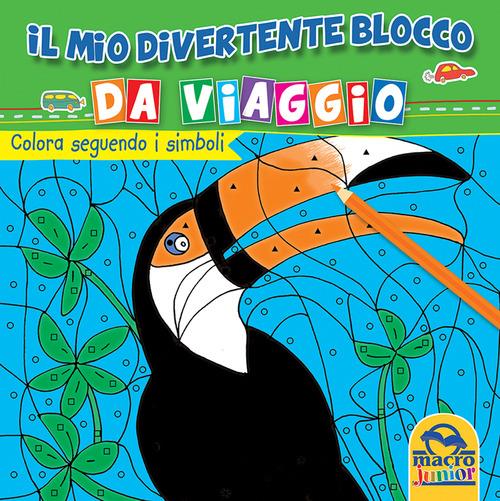 Colora seguendo i simboli. Il mio divertente blocco da viaggio - copertina