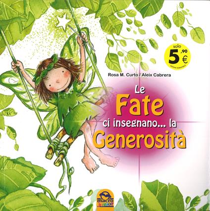 Le fate ci insegnano... la generosità - M. Rosa Curto,Aleix Cabrera - copertina