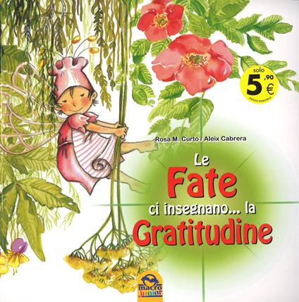 Le fate ci insegnano... la gratitudine - M. Rosa Curto,Aleix Cabrera - copertina