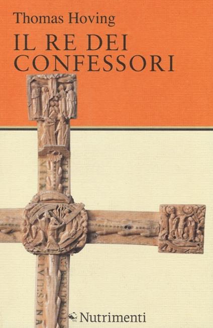 Il re dei confessori - Thomas Hoving - copertina