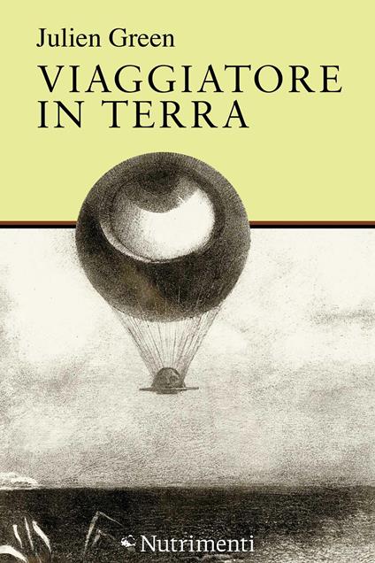 Viaggiatore in terra - Julien Green,Giuseppe Girimonti Greco - ebook