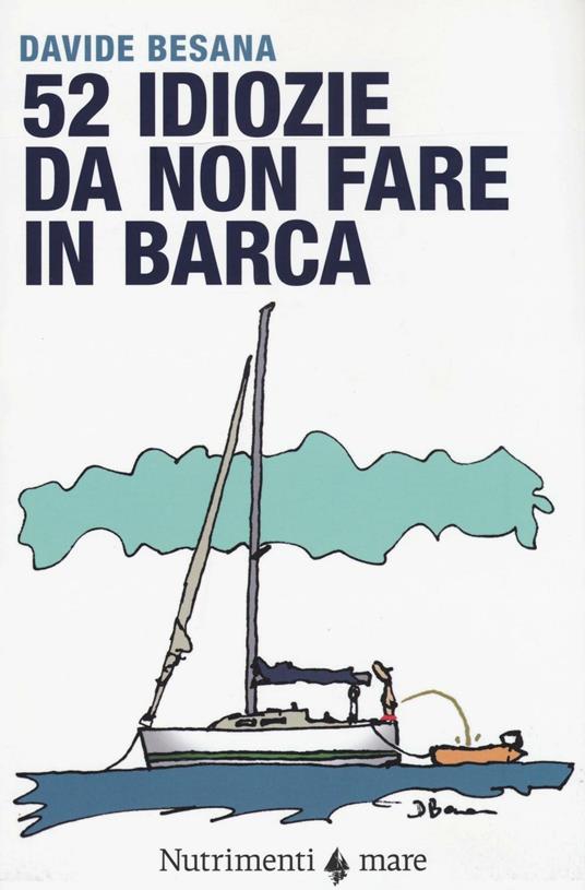 52 idiozie da non fare in barca - Davide Besana - copertina