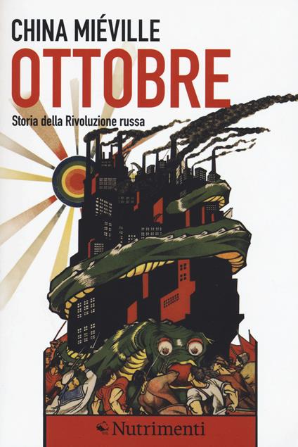 Ottobre. Storia della rivoluzione russa - China Miéville - copertina