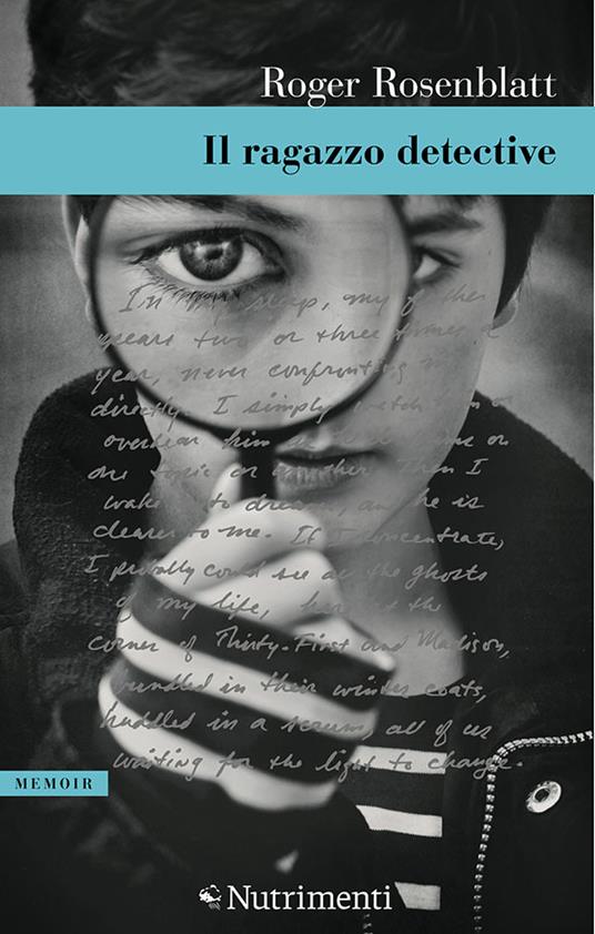 Il ragazzo detective. Un'infanzia a New York - Roger Rosenblatt,Nicola Manuppelli - ebook
