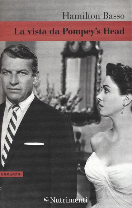 La vista da Pompey's Head - Hamilton Basso - copertina